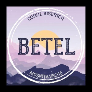 Corul Bisericii Betel Moșnița Veche - Hai La Isus (2022)