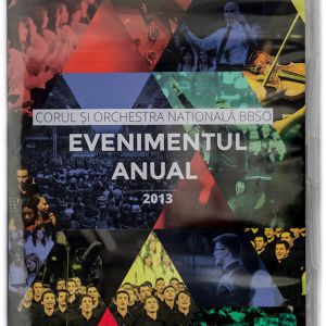 Corul Si Orchestra Nationala BBSO - Eveniment anual (2013)
