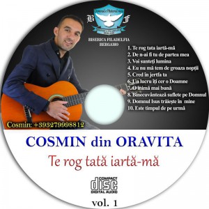 Cosmin din Oravița - Te rog tată iartă-mă Vol.1 (2018)