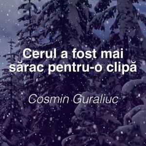 Cosmin Guraliuc - Cerul a Fost Mai Sarac Pentru-O Clipa (2018)
