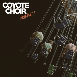 Coyote Choir - Volume 1 (2018)