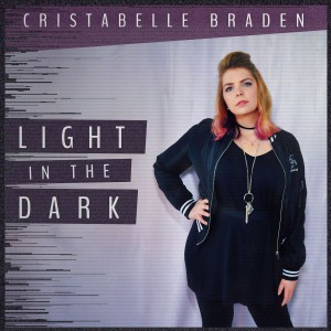 Cristabelle Braden - Light in the Dark (2018)