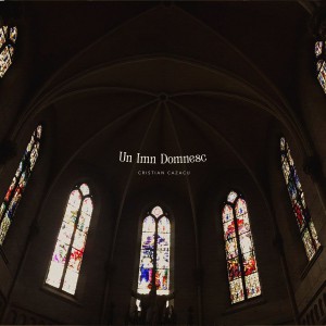 Cristian Cazacu - Un Imn Domnesc (2021)