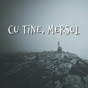 Muzica Crestina Noua - Cu Tine, Mersul (2024)