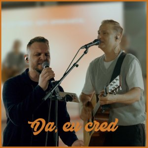 Alin Și Emima Timofte - Da Eu Cred (Live)