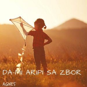 Agnes Alba - Da-Mi Aripi Sa Zbor