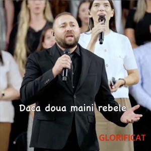 Glorificat - Daca Doua Maini Rebele (2026)