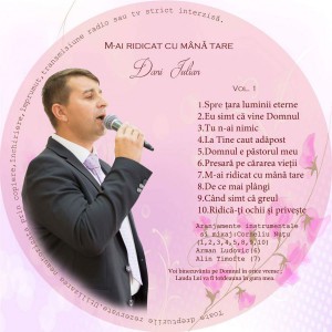 Dani Iulian - M-ai Ridicat Cu Mână Tare Vol.1 (2017)