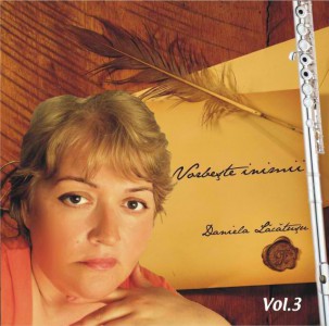 Daniela Lacatusu - Vorbeste inimii Vol.3