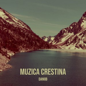 DaniiB - Muzica Crestina (2022)