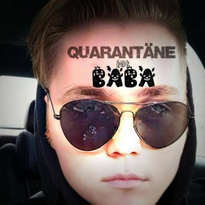 DaniiB - Quarantäne Ist Baba (2020)