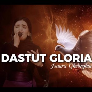 Isaura Gheorghiu - Dastut Gloria