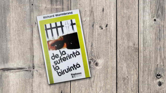 Richard Wurmbrand - De la suferință la biruință
