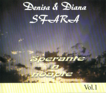 Denisa Si Diana Sfara - Sperante in noapte Vol.1