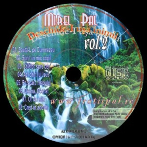 Mirel Pal - Deschide-I Ușa Inimii Vol. 2 (2010)