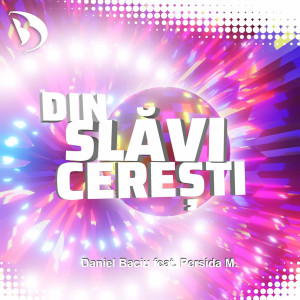 Daniel Baciu - Din Slăvi Cerești (2021)