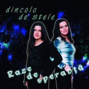 Raza De Speranta - Dincolo De Stele
