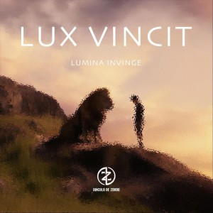 Dincolo De Ziduri - Lux Vincit (2020)