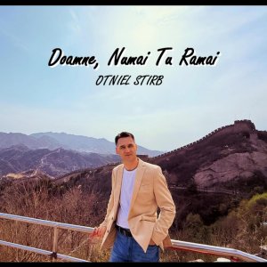 Otniel Stirb - Doamne, Numai Tu Ramai