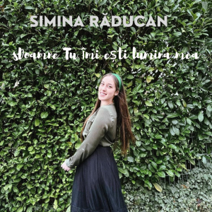 Simina Răducan - Doamne Tu Îmi Ești Lumină Îmi Ești (2023)