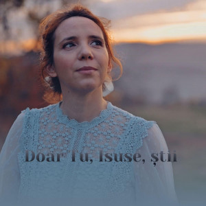 Ramona Darvasan - Doar Tu, Isuse, Stii (2026)