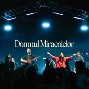 Creation House - Domnul Miracolelor (Live) (2025)