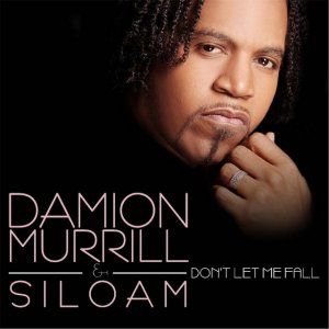 Siloam - Don't Let Me Fall