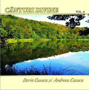 Dorin & Andreea Cazacu - Canturi divine Negative Vol.6