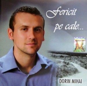 Dorin Mihai - Fericit pe cale Negative Vol.3