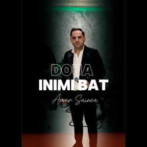 Amar Sainea - Doua Inimi Bat (2025)