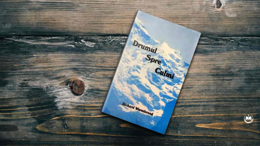 Richard Wurmbrand - Drumul Spre Culmi