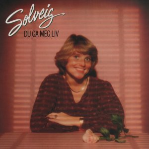 Solvei Larsen - Du ga meg liv