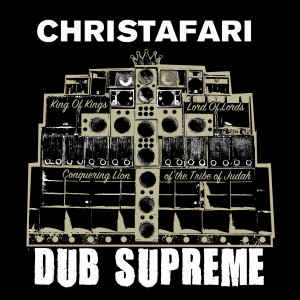 Christafari - Dub Supreme (2019)