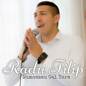 Madalin Covaciu - Dumnezeu Cel Tare Radu Filip (2023)