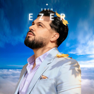 Abel Din Tandarei - Eben-Ezer (2025)