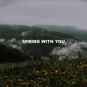 Ekaterina Shutko - Spring With You (2021)