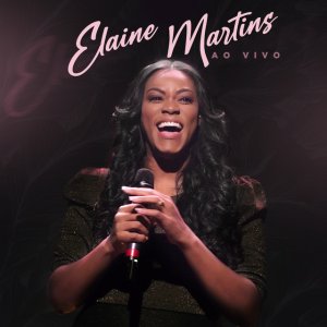 Elaine Martins - Elaine Martins (Ao Vivo)