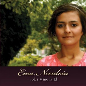 Ema Neculoiu - Vino la El Vol.1 (2012)