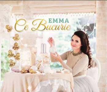 Emma Repede - Ce bucurie (2015)