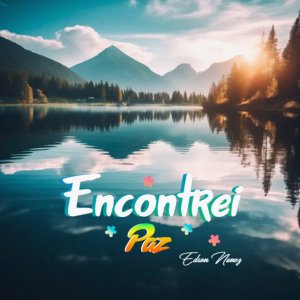 Edson Nuñez - Encontrei Paz