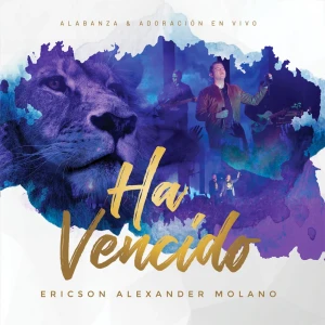 Ericson Alexander Molano - Ha Vencido (2019)