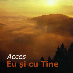 Acces - Eu Și Cu Tine (2007)