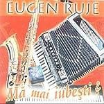 Eugen Ruje - Ma mai iubesti Negative Vol.5