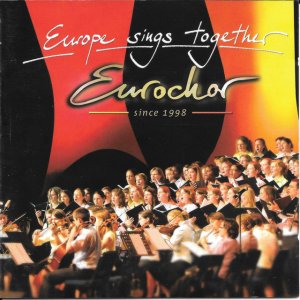 Eurochor - Europe Sings Together