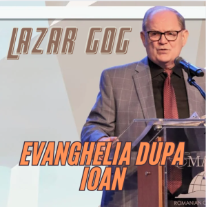 Lazăr Gog - Evanghelia dupa Ioan