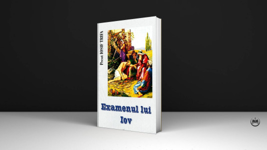 Pr. Iosif Trifa - Examenul lui Iov