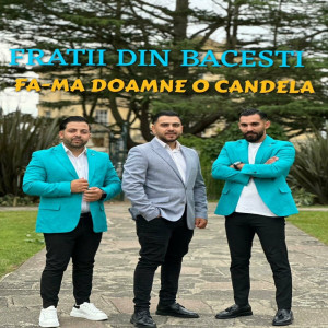 Manex Din Bacesti - Fa-Ma Doamne (2024)