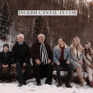 Familia Timofte - Ingerii Cantau In Cor (2020)