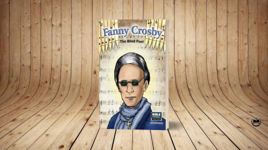 Bible Visuals - Fanny Crosby – Poeta nevăzătoare