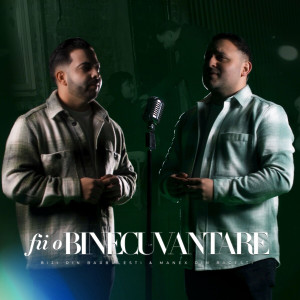 Biji Din Barbulesti - Fii O Binecuvântare (2024)